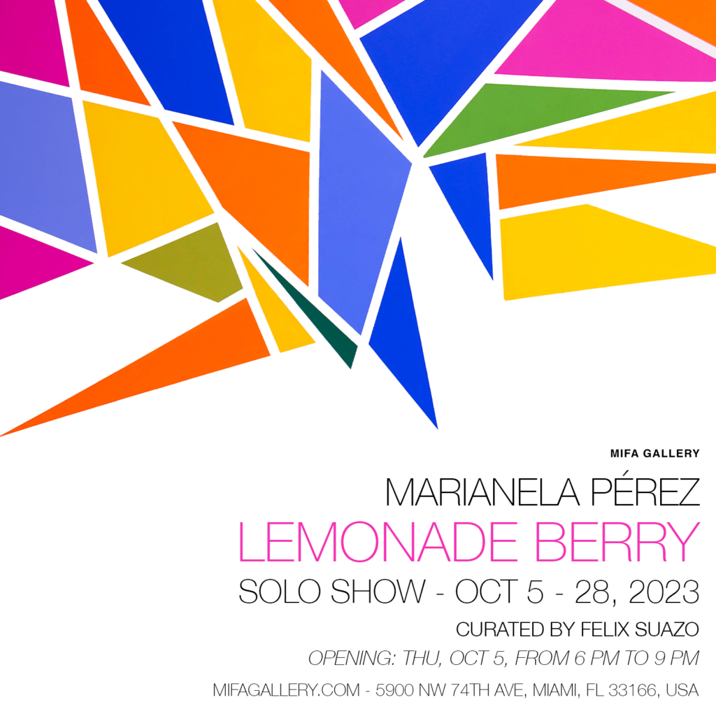 Marianela Pérez. “Lemonade Berry”
Solo Exhibition