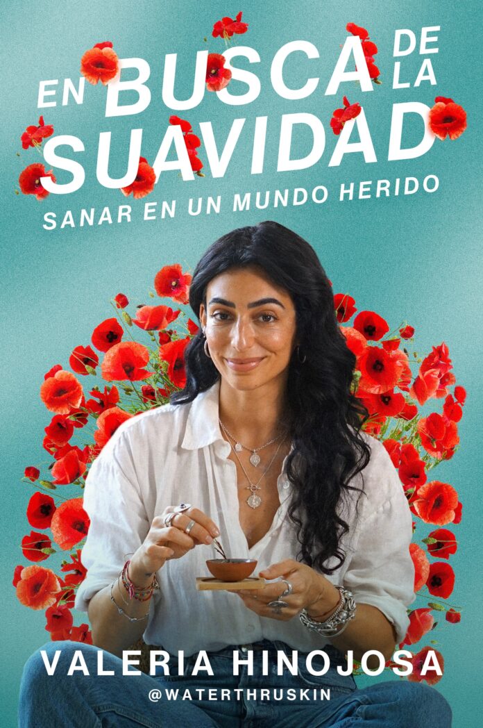 Valeria Hinojosa presenta el libro “En busca de la suavidad: Sanar en un mundo herido”