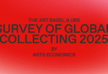 The Art Basel and UBS Survey of Global Collecting 2025 The Art Basel and UBS Survey of Global Collecting 2025
