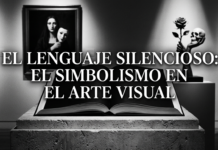 El lenguaje silencioso:el simbolismo en el arte visual El lenguaje silencioso:el simbolismo en el arte visual