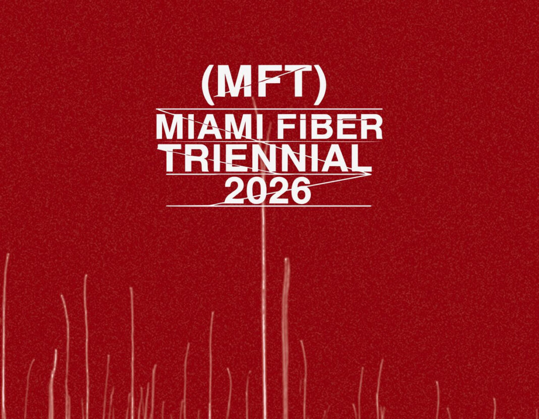 Miami Fiber Triennial 2026