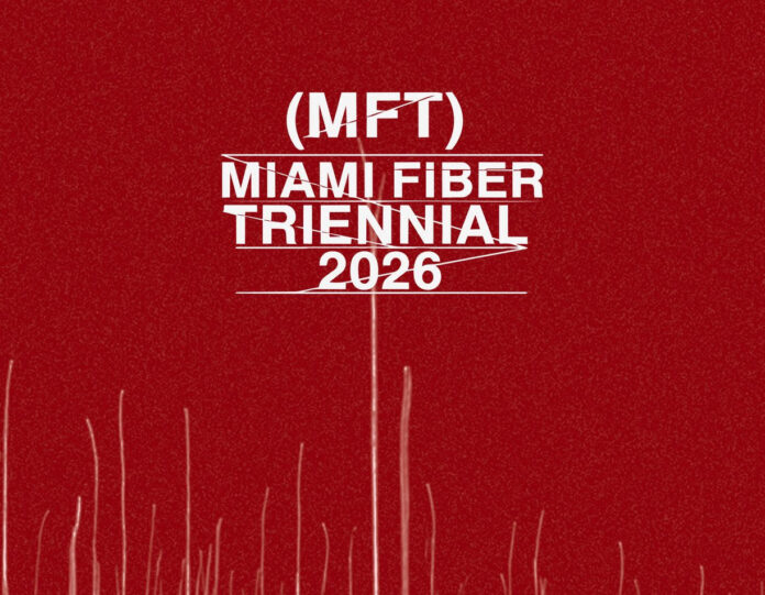 Miami Fiber Triennial 2026