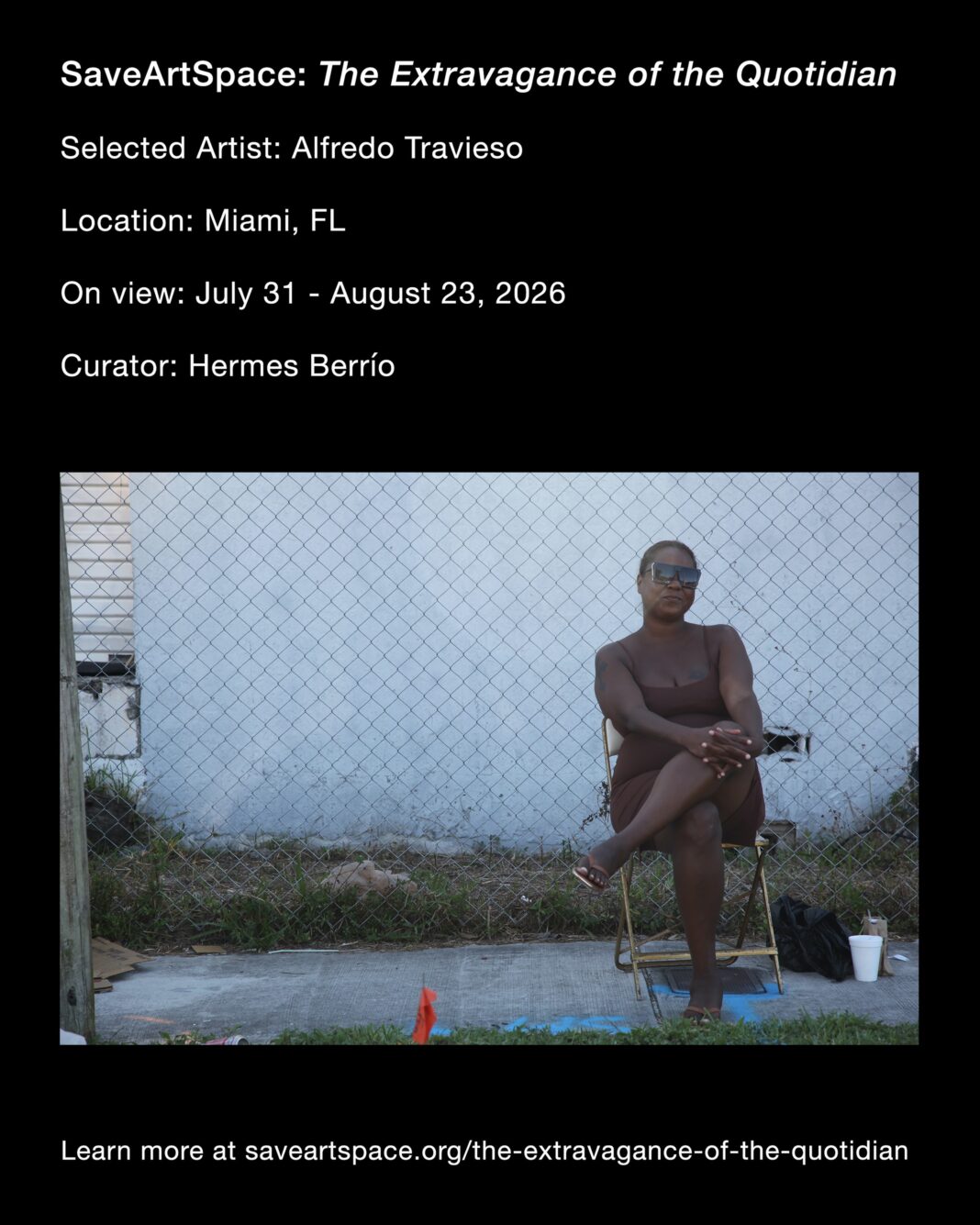 SaveArtSpace is proud to present The Extravagance of the Quotidian SaveArtSpace is proud to present The Extravagance of the Quotidian