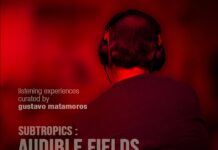 Subtropics Brings Immersive Sound Art