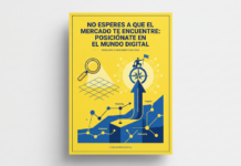 No esperes a que el mercado te encuentre: posiciónate en el mundo digital No esperes a que el mercado te encuentre: posiciónate en el mundo digital