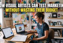 How Visual Artists Can Test Marketing Without Wasting Their Budge